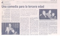 Una comedia para la tercera edad  [artículo] Alvaro Rivera.