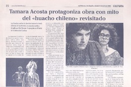 Tamara acosta protaqgoniza obra con mito del "huacho chileno" revisitado  [artículo].