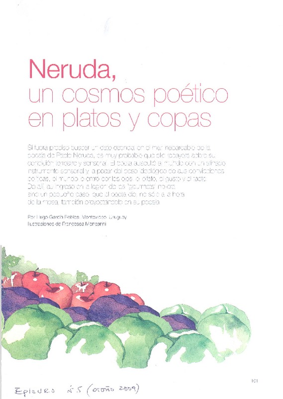 Neruda, un cosmos poético en platos y copas  [artículo] Hugo García Robles.