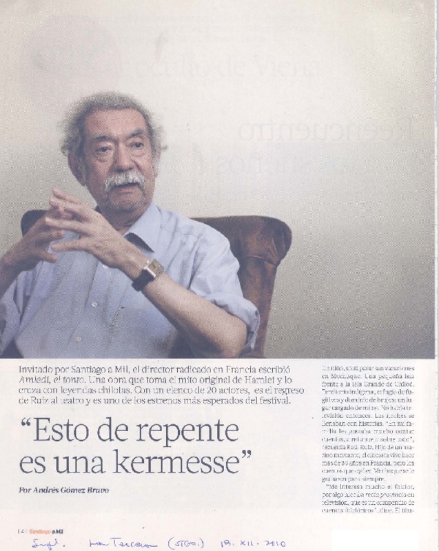 "Esto de repente es un kermesse" [entrevista]  [artículo] Andrés Gómez Bravo.