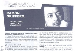 Ramón Griffero : dramaturgo director, académico [entrevista] [artículo] Josefina y Joaquín Trujillo.