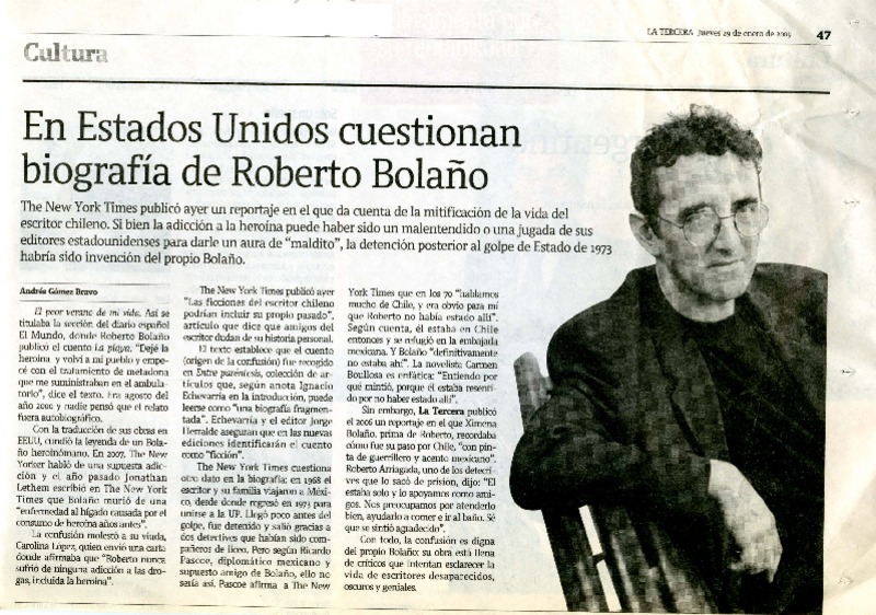 En Estados Unidos cuestionan biografía de Roberto Bolaño  [artículo] Andrés Gómez Bravo.