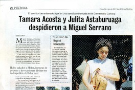 Tamara Acosta y Julita Astaburuaga despidieron a Miguel Serrano  [artículo] Diego Zúñiga.