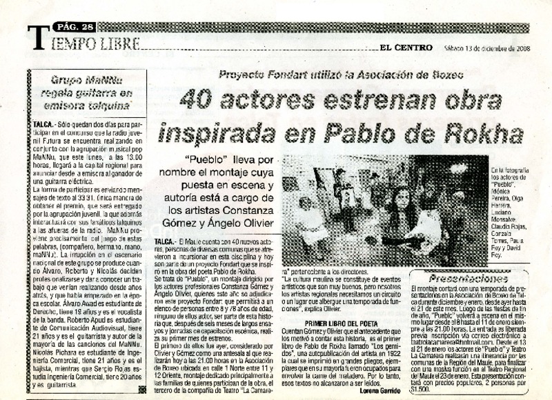 40 actores estrenan obra inspirada en Pablo de Rokha  [artículo] Lorena Garrido.