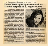 Violeta Parra sigue vigente en América 21 años después de su trágica muerte  [artículo] Manuel Eduardo Soto.