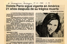 Violeta Parra sigue vigente en América 21 años después de su trágica muerte  [artículo] Manuel Eduardo Soto.
