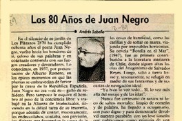 Los 80 años de Juan Negro  [artículo] Andrés Sabella.