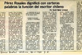 Pérez Rosales dignificó con certeras palabras la función del escritor chileno  [artículo] David Ojeda Leveque.
