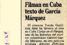 Filman en Cuba texto de García Márquez  [artículo]