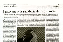 Santayana y la sabidurïa de la distancia  [artículo] Manuel Ruiz Zamora