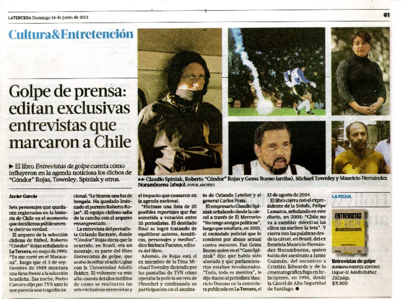 Golpe de prensa: editan exclusivas entrevistas que marcaron a Chile  [artículo] Javier García.