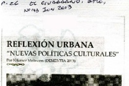 Reflexión urbana. "Nuevas políticas culturales"  [artículo] Cristóbal Gaete