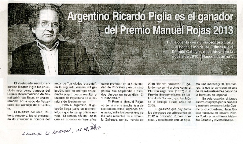 Argentino Ricardo Piglia es el ganador del Premio Manuel Rojas 2013  [artículo]