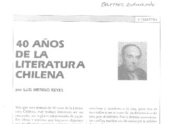 40 años de la literatura chilena  [artículo] Luis Merino Reyes.