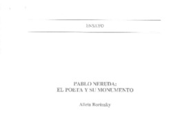 Pablo Neruda: El Poeta y su monumento.  [artículo]