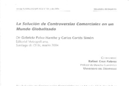 La Solución de controversias comerciales en un mundo globalizado.  [artículo] Rafael Cruz Fabres.
