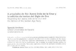 A propósito de Sor Juana Inés de la Cruz y la edición de textos del Siglo del Oro  [artículo] Ignacio Arellano.