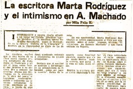 La escritora Marta Rodríguez y el intimismo en A. Machado  [artículo] Mila Felis K.