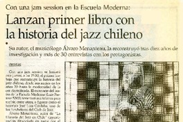 Lanzan primer libro con la historia del jazz chileno  [artículo] Iñigo Díaz.