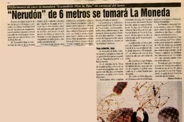 Nerudón" de 6 metros se tomará La Moneda  [artículo] Manuel Torres A.