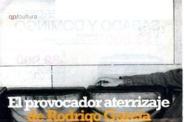 El Provocador aterrizaje de Rodrigo García.  [artículo] Yenny Cáceres