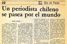 Un periodista chileno se pasea por el mundo  [artículo] André Jouffé.