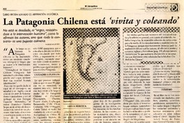 La Patagonia chilena esta "vivita y coleando"  [artículo]Sergio Millar.
