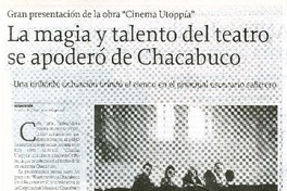 La magia y talento del teatro se apoderò de Chacabuco  [artículo]