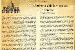 Cristianismo: ¿modernización o disolución?.  [artículo] Hernán del Solar.
