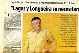 Lagos y Longueira se necesitan mutuamente": [entrevista] [artículo] Paula Canales <y> Francisco Artaza.