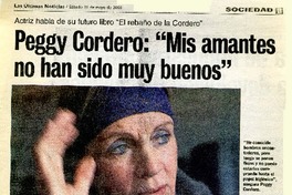 Peggy Cordero, "mis amantes no han sido muy buenos": [entrevista] [artículo] Kathya Alegría O.