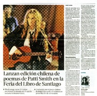 Lanzan ediciòn chilena de poemas de Patti Smith en la Feria del Libro de Santiago  [artículo] Javier Garcìa.