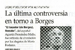 La ùltima controversia en torno a Borges  [artículo] Constanza Rojas V.