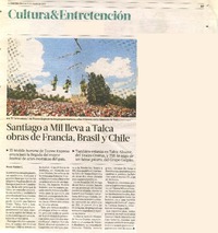 Santiago a Mil lleva a Talca obras de Francia, Brasil y Chile  [artículo] Rocìo Valdez C.