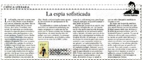 La espìa sofisticada  [artículo] Patricia Espinosa.