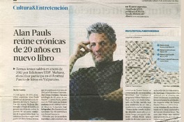 Alan Pauls reúne crónicas de 20 años en un nuevo libro  [artículo] Javier García.