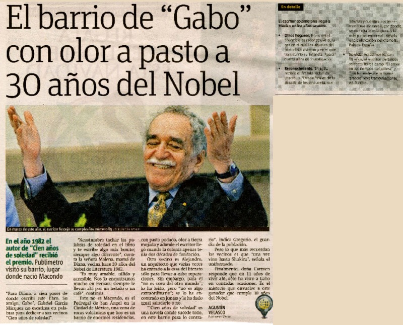 El barrio de "Gabo" con olor a pasto a 30 años del Nobel  [artículo]Agustín Velasco