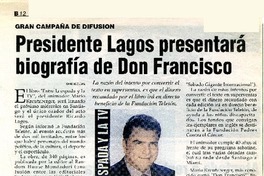 Presidente Lagos presentará biografía de Don Francisco.  [artículo]