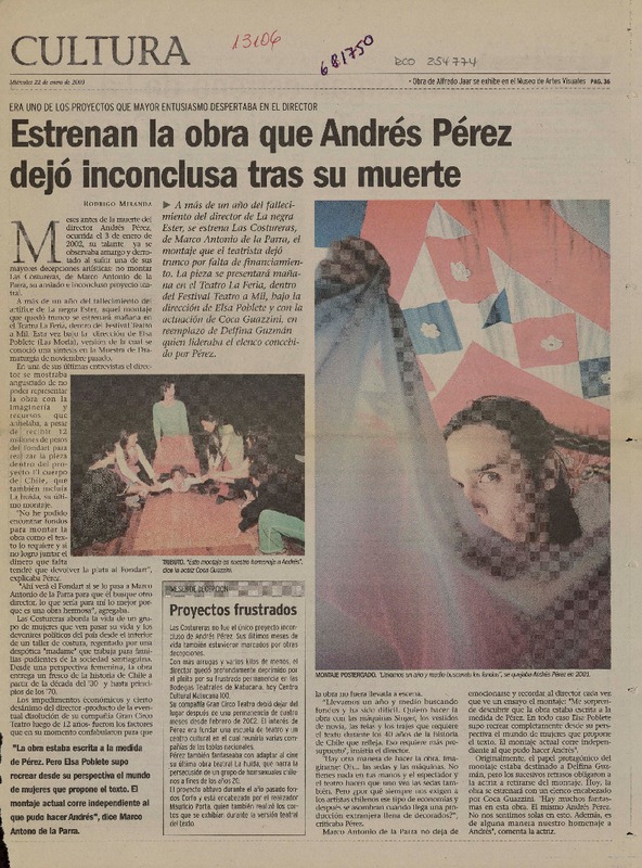 Estrenan la obra que Andrés Pérez dejó inconclusa tras su muerte  [artículo] Rodrigo Miranda.