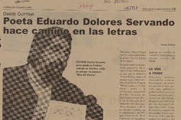 Poeta Eduardo DOlores Servando hace camino en las letras.  [artículo]