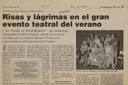 Risas y lágrimas en el gran evento teatral del verano  [artículo] Patricio Rodríguez.