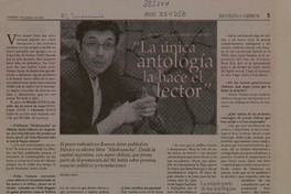 "La única antología la hace el lector" [entrevista] [artículo] Ricardo Laguna.