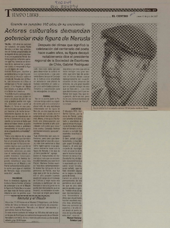 Actores culturales demandan potenciar más figura de Neruda  [artículo] Manuel herrera <y> Esteban Leal.