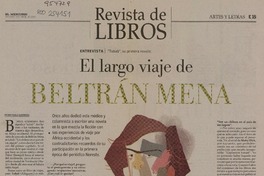 El largo viaje de Beltrán Mena (entrevista)  [artículo] Pedro Pablo Guerrero.