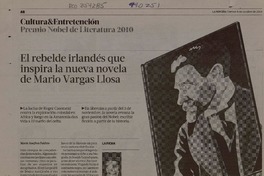 El rebelde irlandés que inspira la nueva novela de Mario Vargas Llosa  [artículo] María Josefina Poblete.