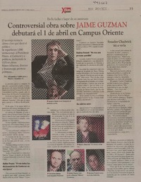 Controversial obra sobre Jaime Guzmán debutará el 1 de abril en Campus Oriente  [artículo] Alejandra Valdivieso y Nayive Ananías G.