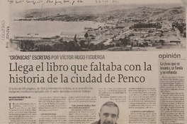Llega el libro que faltaba con la historia de la ciudad de Penco (entrevista)  [artículo] Sebastián Grant del Río.