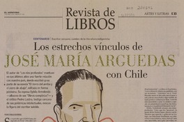 Los estrechos vínculos de José María Arguedas con Chile  [artículo] Pedro Pablo Guerrero.