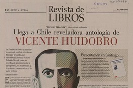 Llega a Chile reveladora antología de Vicente Huidobro (entrevista)  [artículo] Pedro Pablo Guerrero.