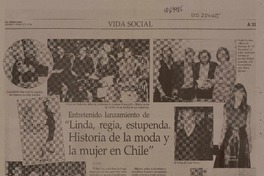 Entretenido lanzamiento de "Linda, regia, estupenda. Historia de la moda y mujer en Chile"  [artículo] J.P. y C.W.